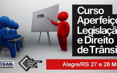 FENASDETRAN promove curso de Aperfeiçoamento em Legislação e Direito de Trânsito