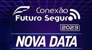 “Conexão Futuro Seguro” será aberto ao público