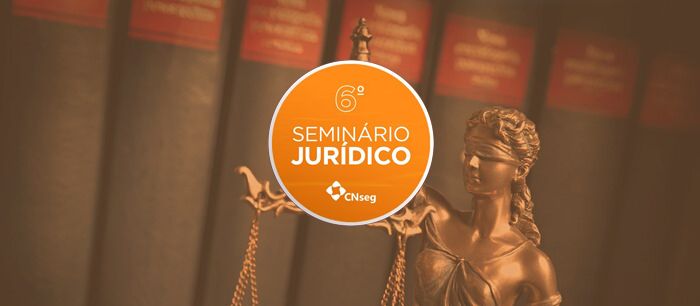 Vem aí o 6º Seminário Jurídico de Seguros