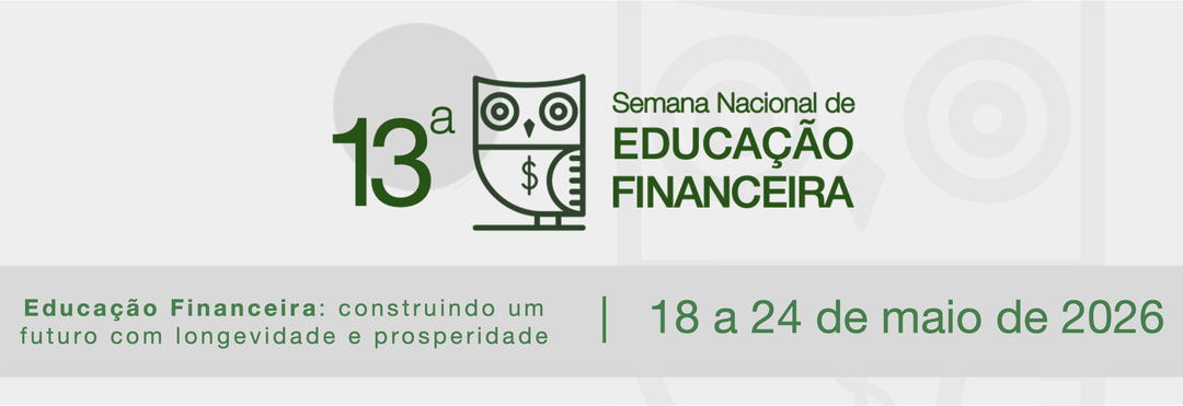 Vem aí a Semana Nacional de Educação Financeira