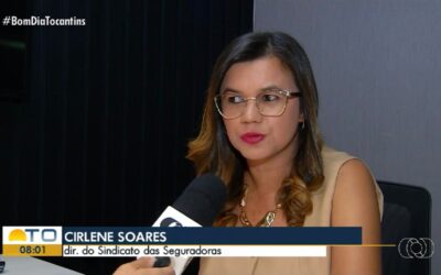 Tocantins registra alta de 21,1% na procura por seguros; entrevista da diretora Cirlene Soares para o Bom Dia Tocantins