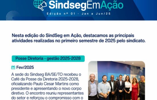 SindSeg em Ação: um resumo das atividades do primeiro semestre